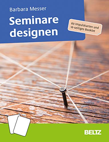 Seminare designen: 60 Impulskarten und 20-seitiges Booklet (Coachingkarten) von Beltz